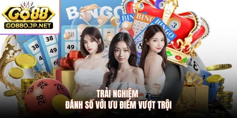 Trải nghiệm đánh số với ưu điểm vượt trội